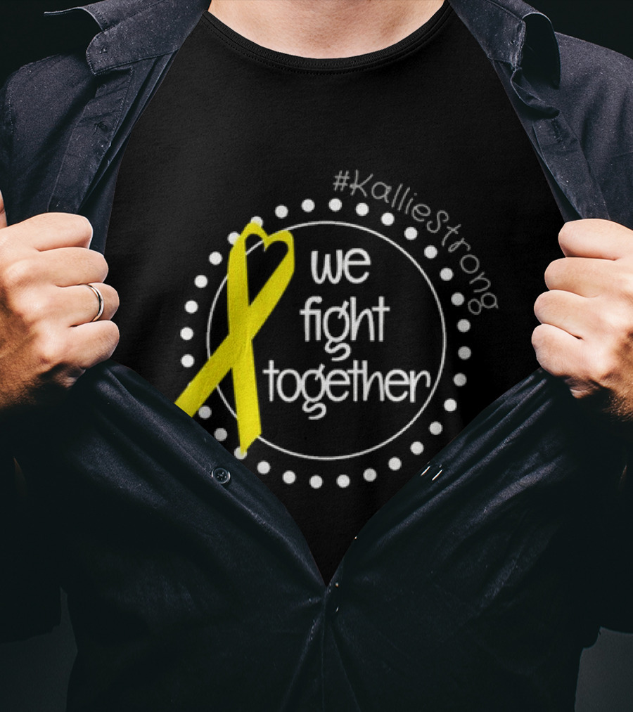 KallieStrong We Fight Together Yellow Ribbon Circle T-Shirt