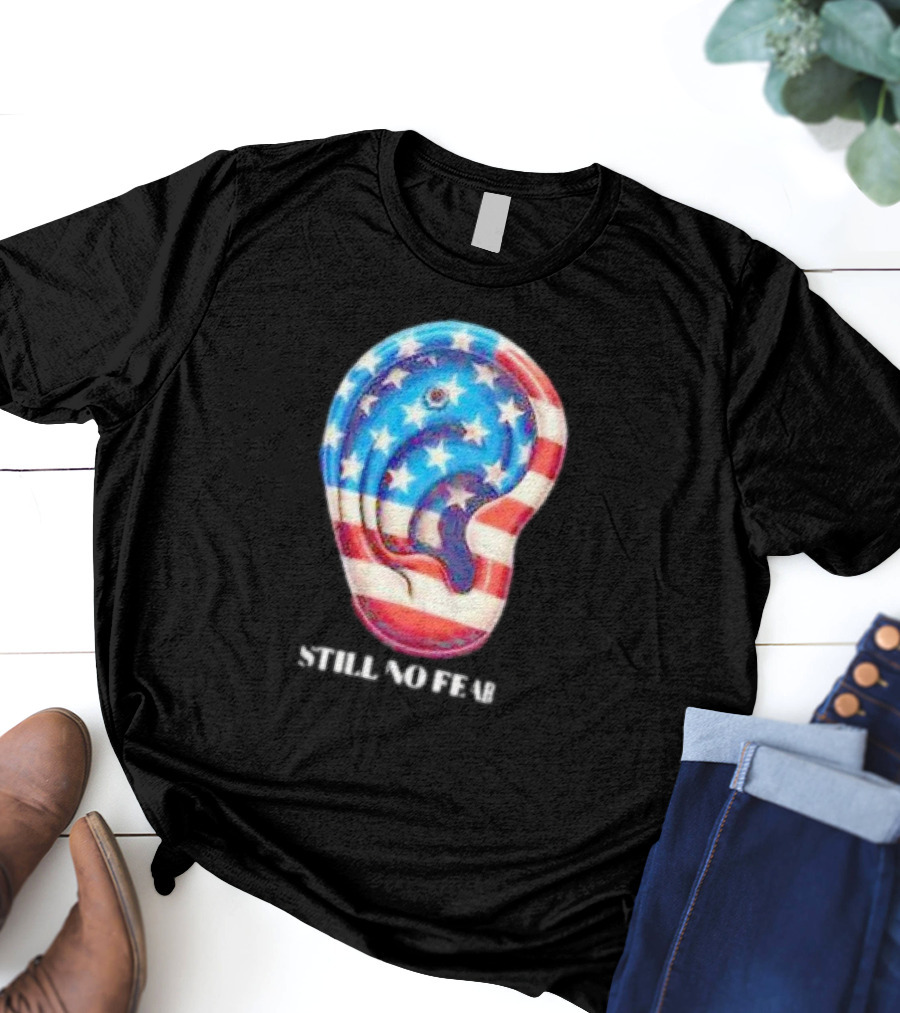 Still No Fear American Flag Ear T-Shirt