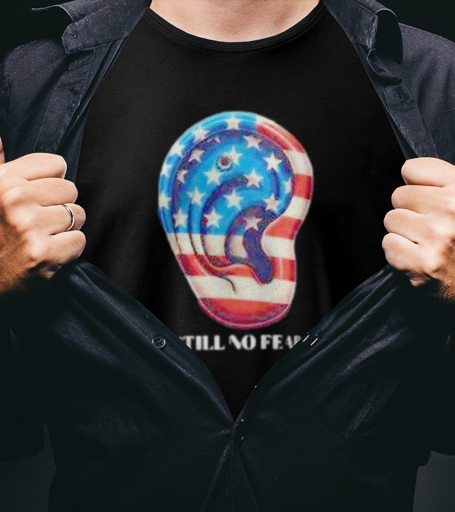 Still No Fear American Flag Ear T-Shirt