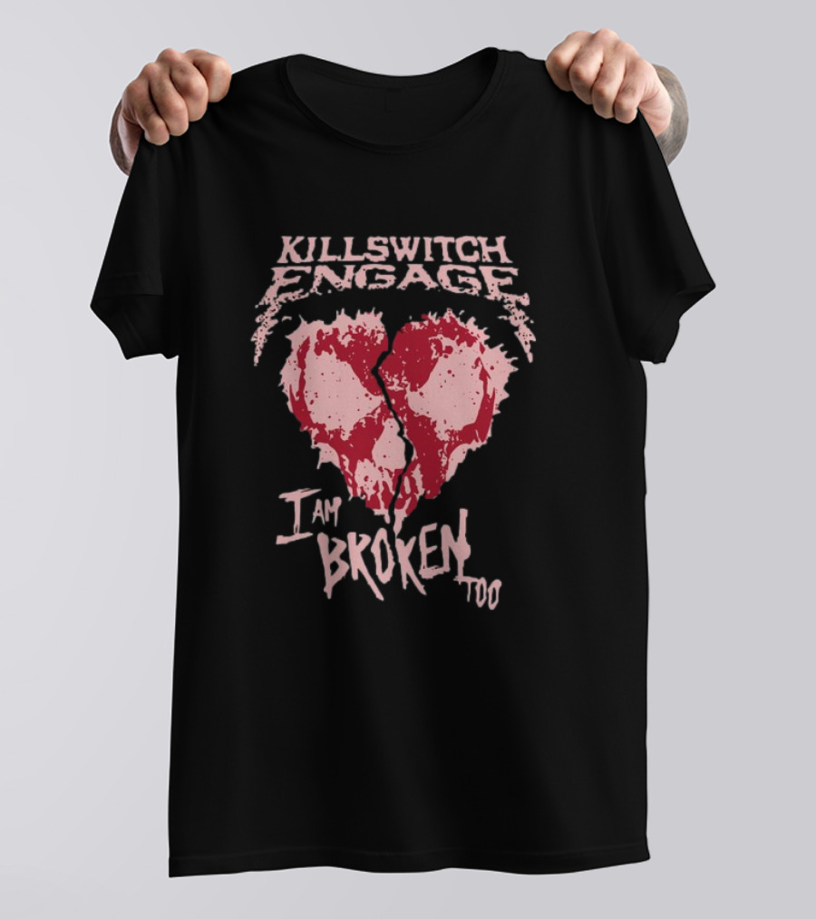 Killswitch Engage I Am Broken Too Cracked Heart T-Shirt