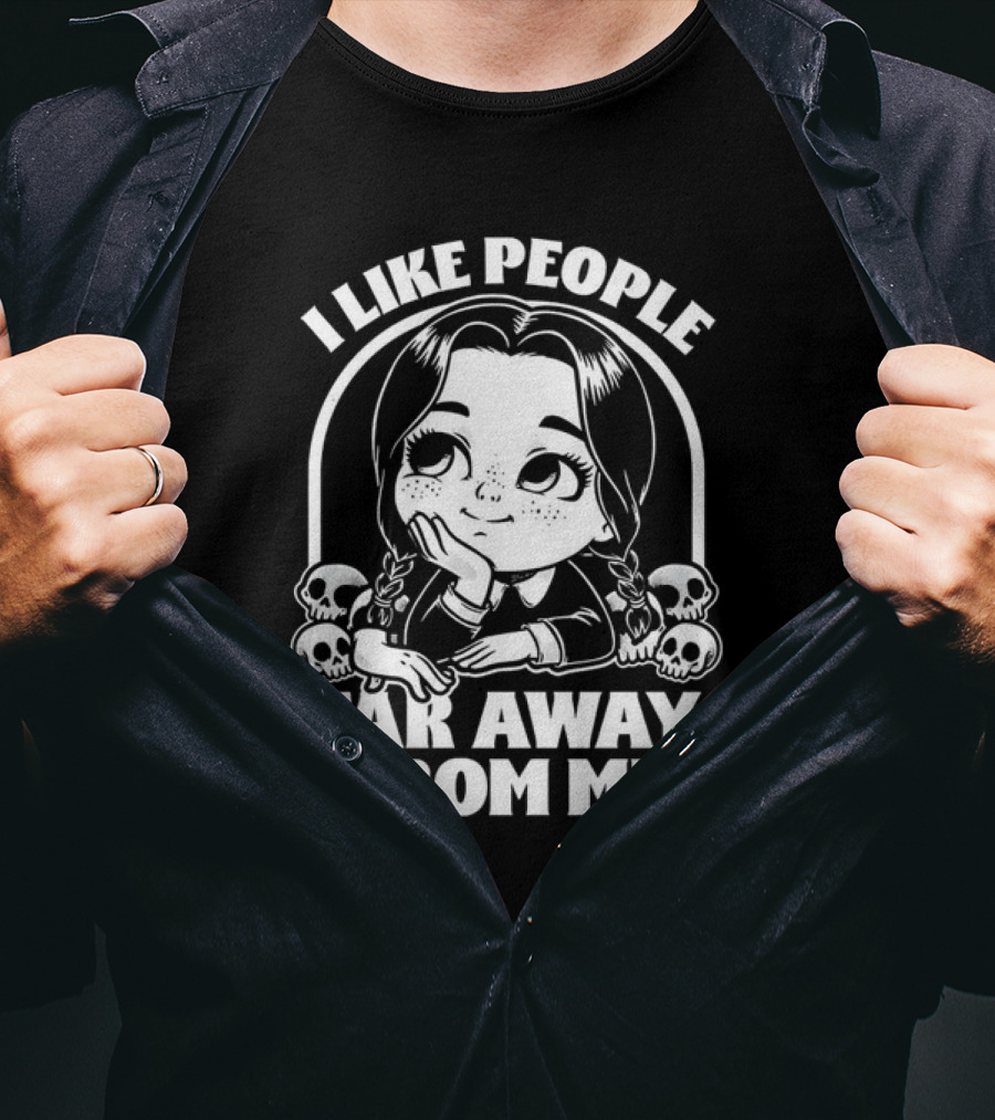 Wednesday Addams I Like People Far Away From Me Skulls T-Shirt