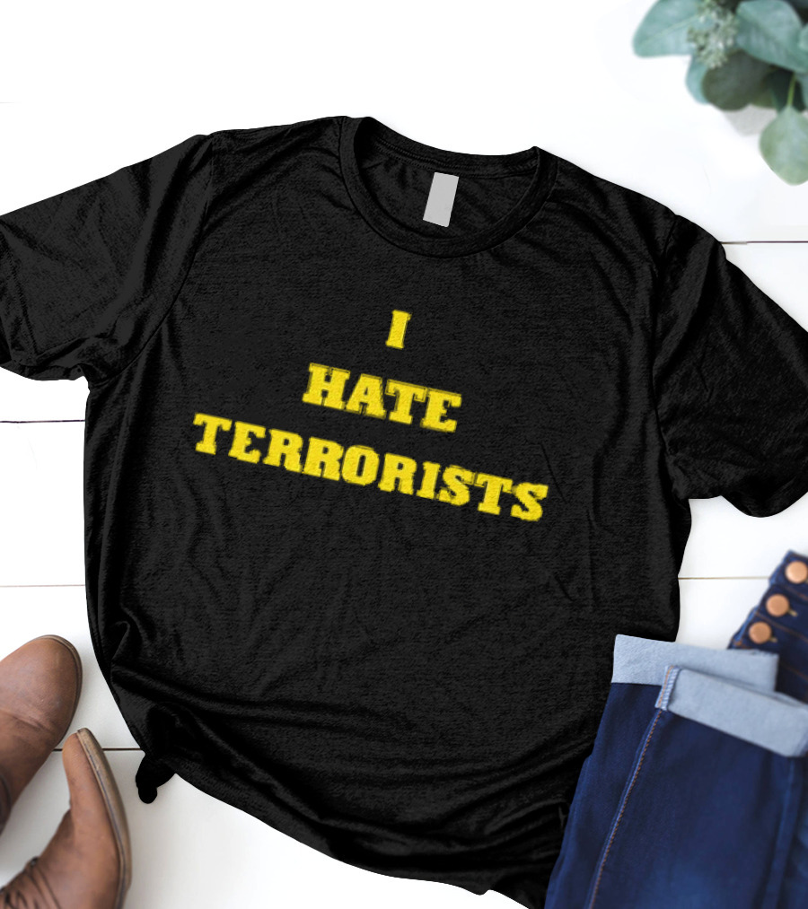I Hate Terrorists Bold Yellow T-Shirt