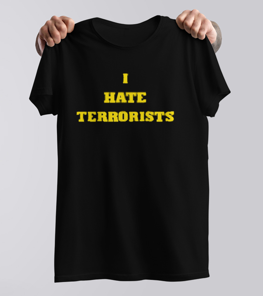 I Hate Terrorists Bold Yellow T-Shirt