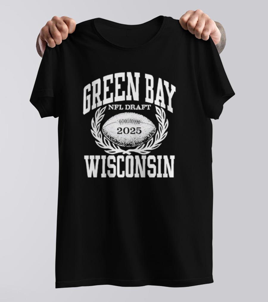 Green Bay Wisconsin NFL Draft 2025 T-Shirt