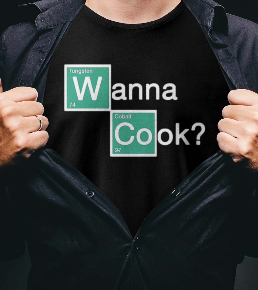Breaking Bad Elements Style Wanna Cook? T-Shirt