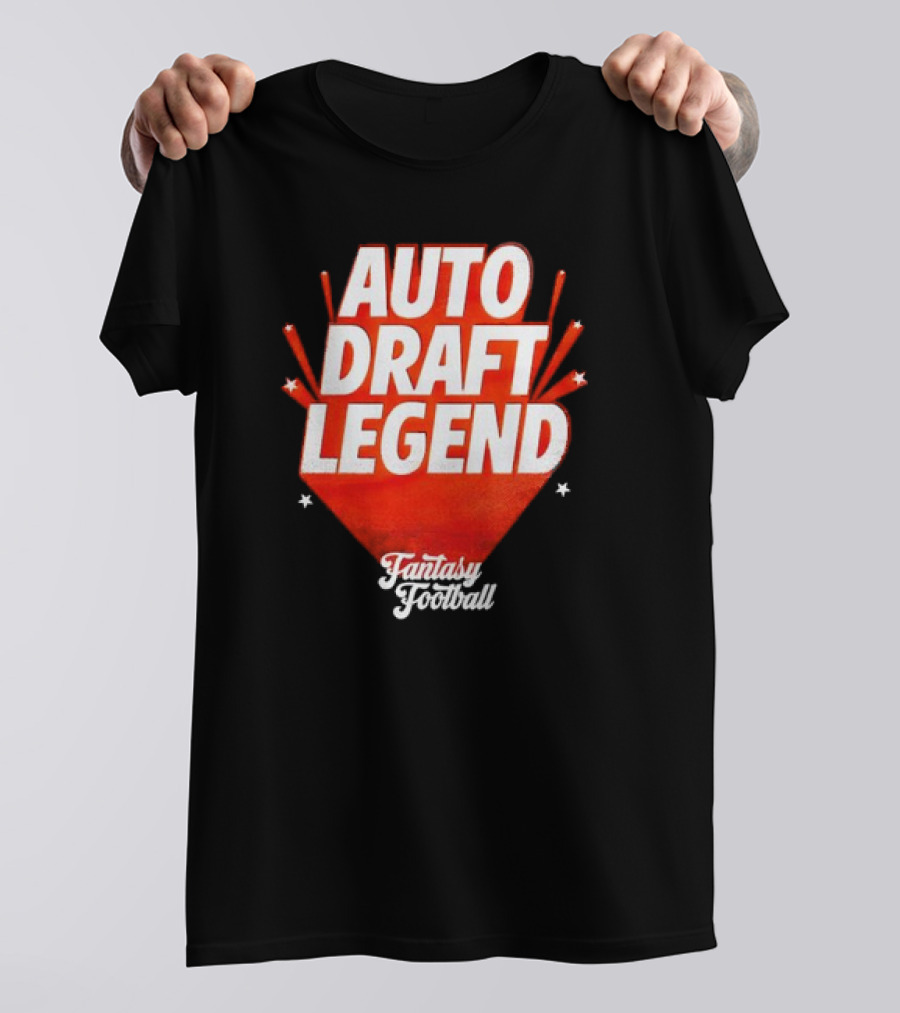 Auto Draft Legend Fantasy Football T-Shirt