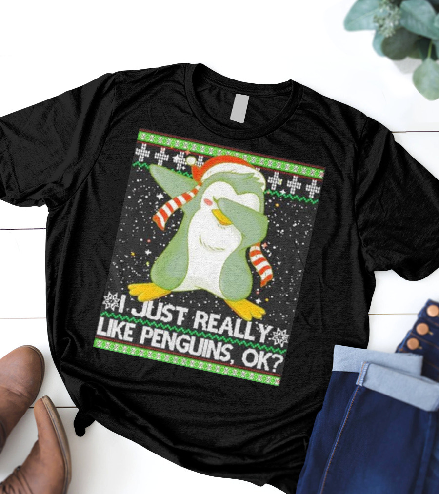 I Just Really Like Penguins Ok Ugly Christmas Cute Dabbing Penguin T-Shirt