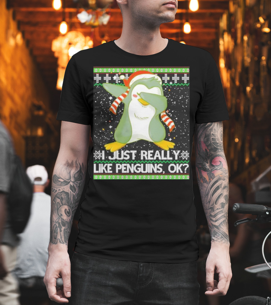 I Just Really Like Penguins Ok Ugly Christmas Cute Dabbing Penguin T-Shirt