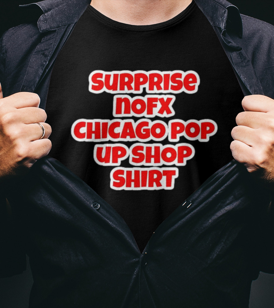 Surprise NOFX Chicago Pop Up Shop T-Shirt