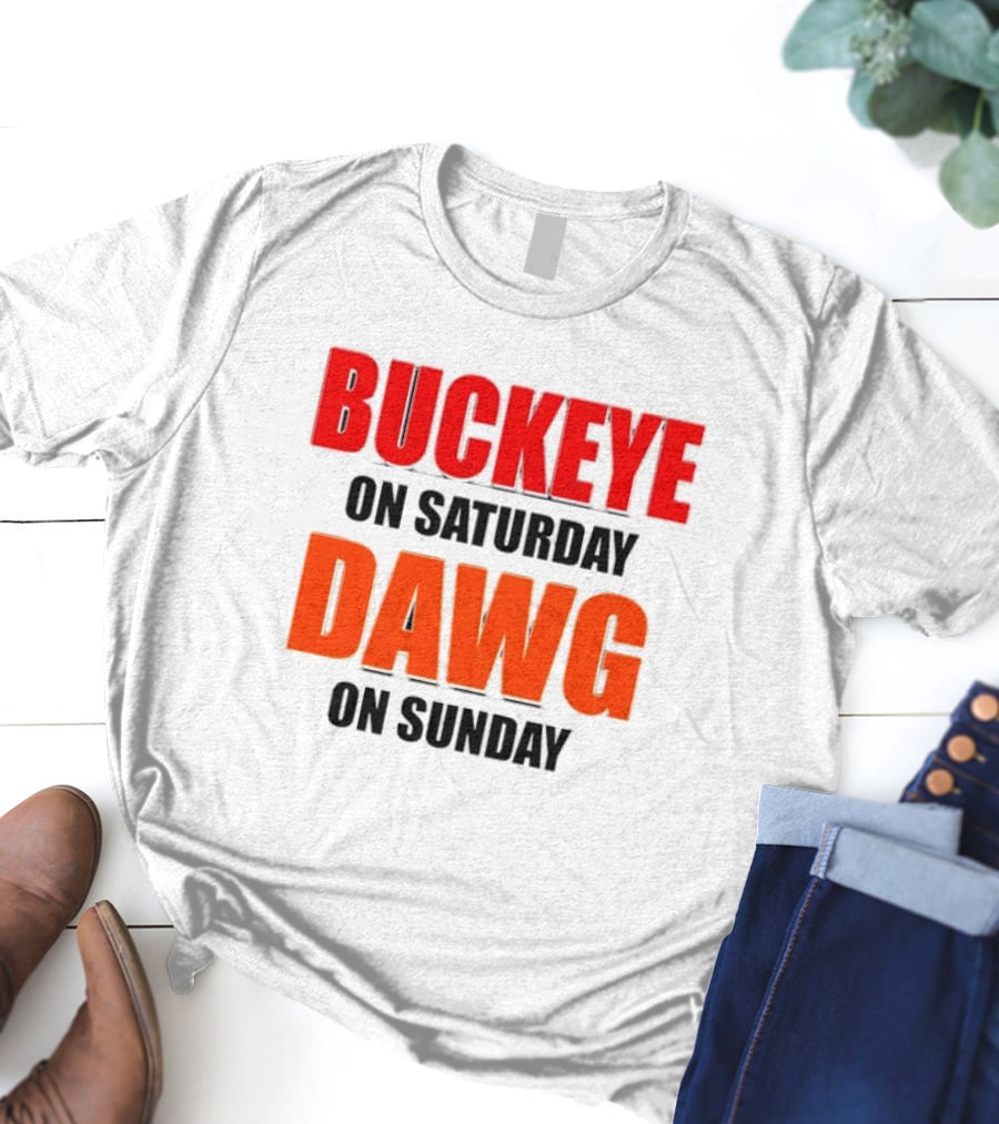 Buckeye On Saturday Dawg On Sunday Cleveland Ohio State Football Tailgate T-Shirt