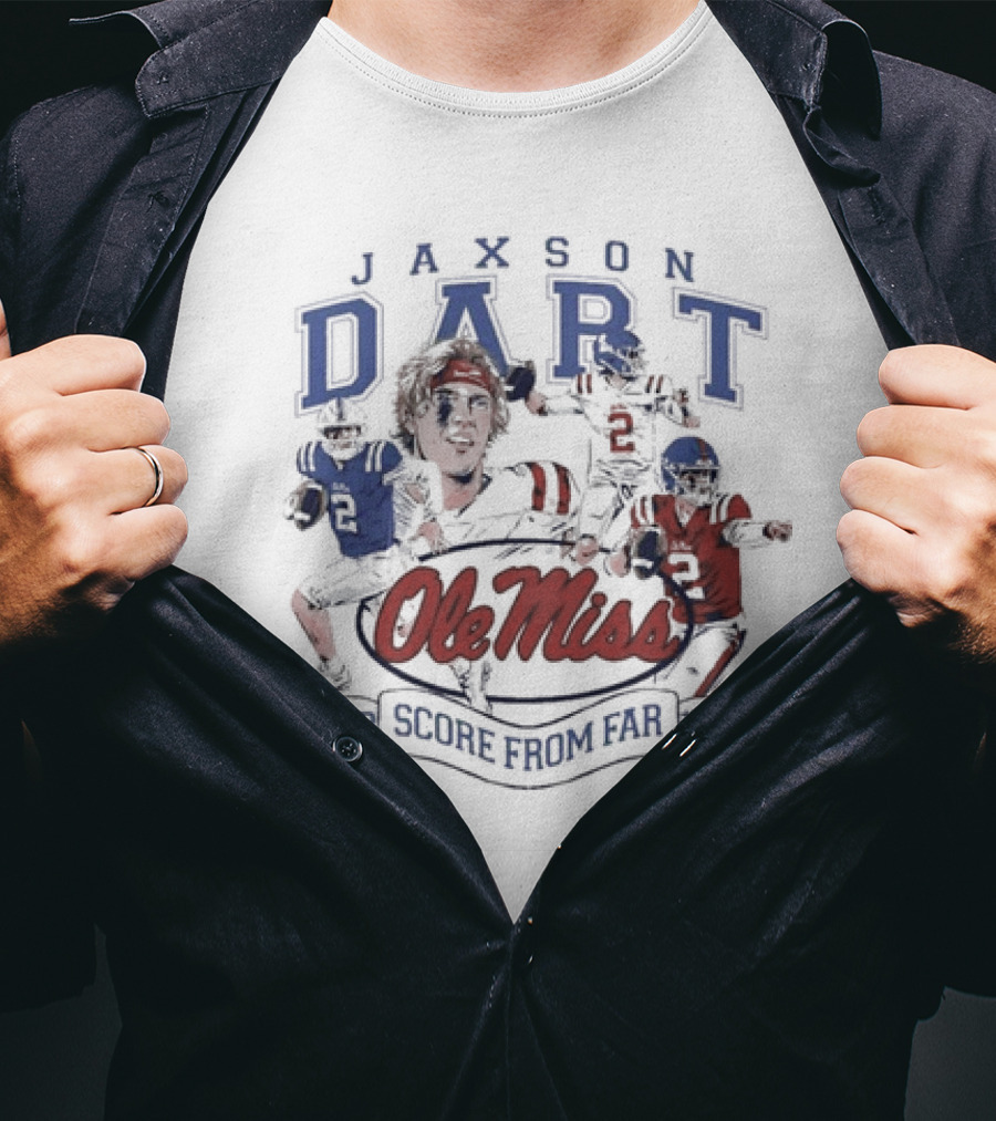 Ole Miss Jaxson Dart QB #2 Score From Far T-Shirt