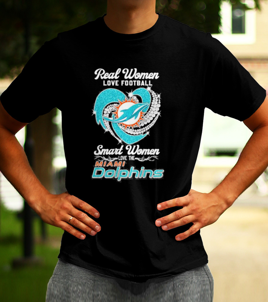 Real Women Love Football Smart Women Love The Miami Dolphins Diamonds T-Shirt