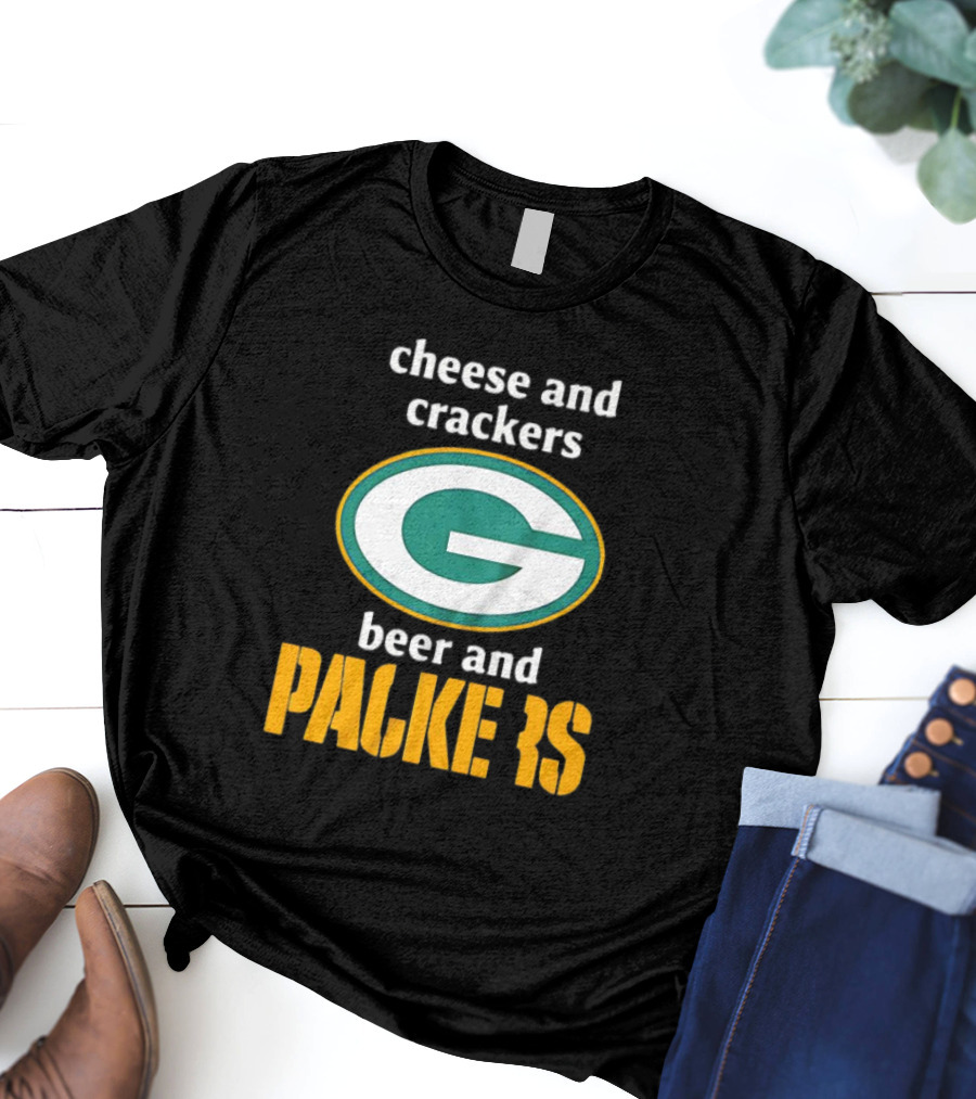 Cheese And Crackers Beer And Packers T-Shirt