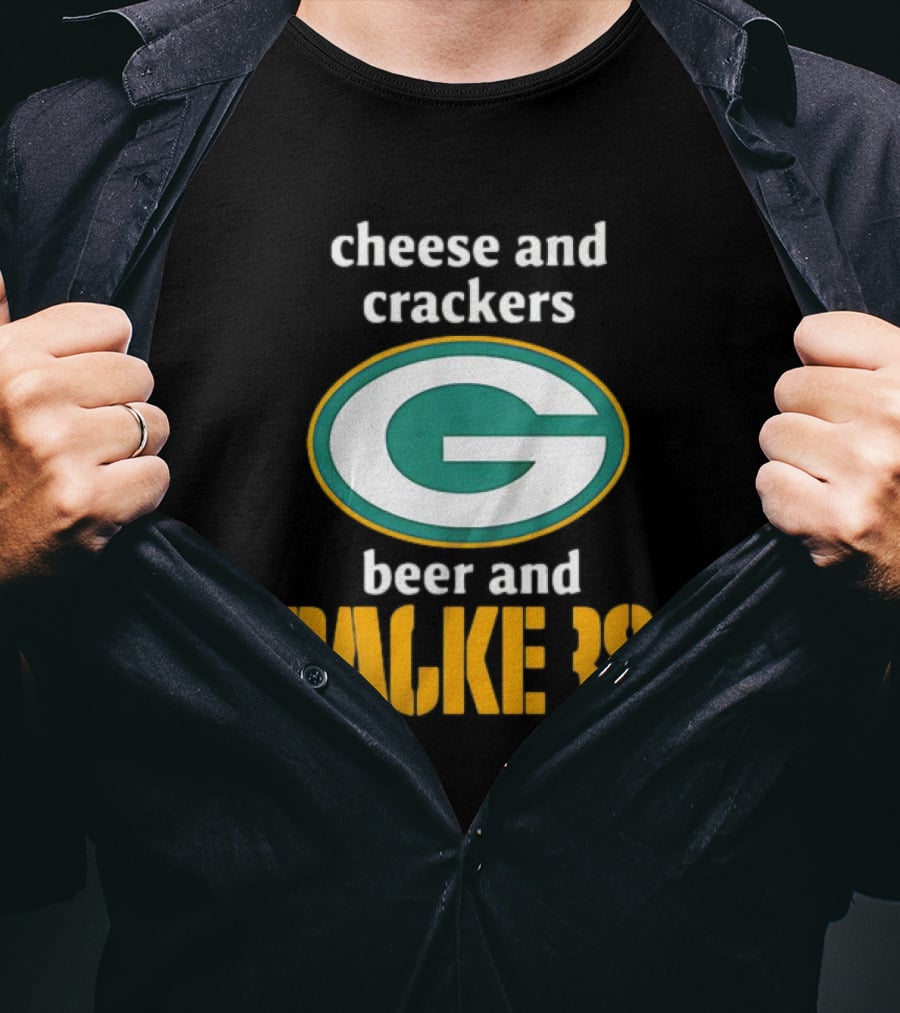 Cheese And Crackers Beer And Packers T-Shirt