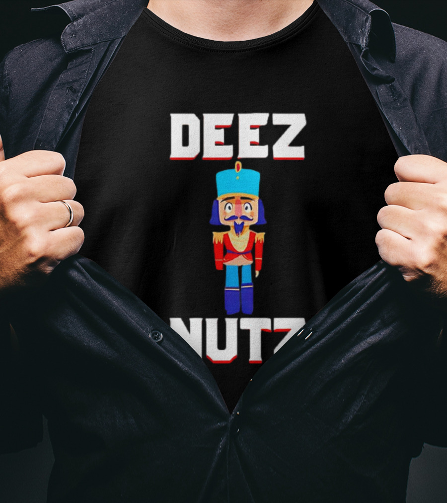Deez Nutz Nutcracker Christmas Holiday Nuts T-Shirt