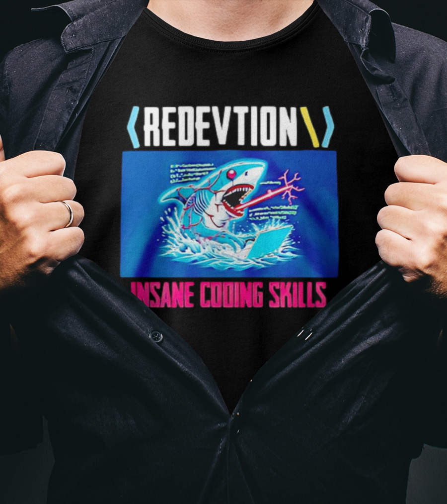 REDEVTION Insane Coding Skills Shark Debugging Power T-Shirt