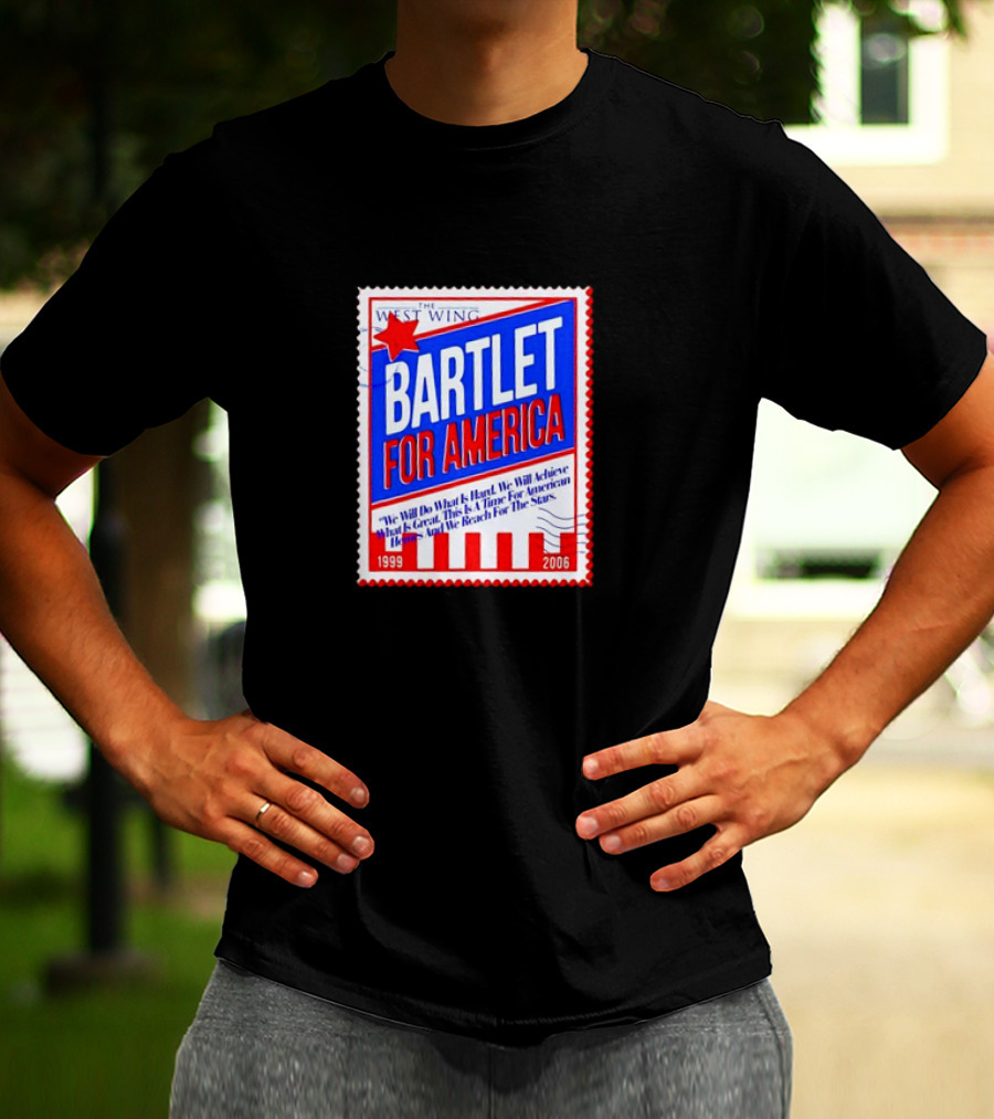 Bartlet For America 1999-2006 Stamp With West Wing T-Shirt