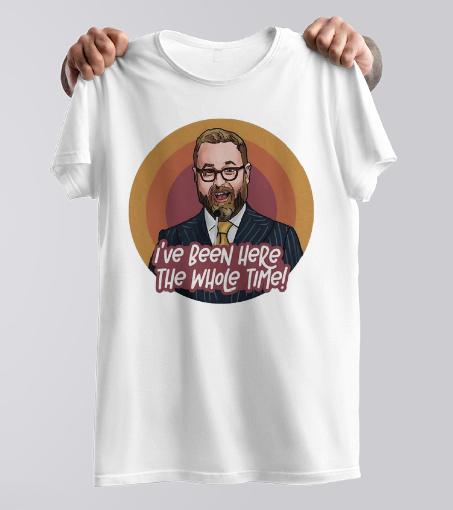 Sam Reich I've Been Here The Whole Time Comic T-Shirt