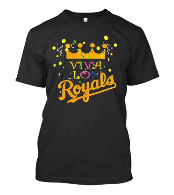 Kansas City Royals Viva Los Royals T-Shirt