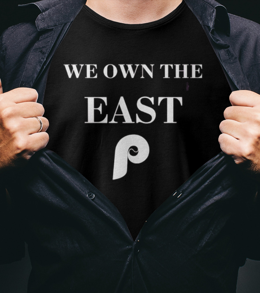 October Philadelphia Phillies We Own The East T-Shirt