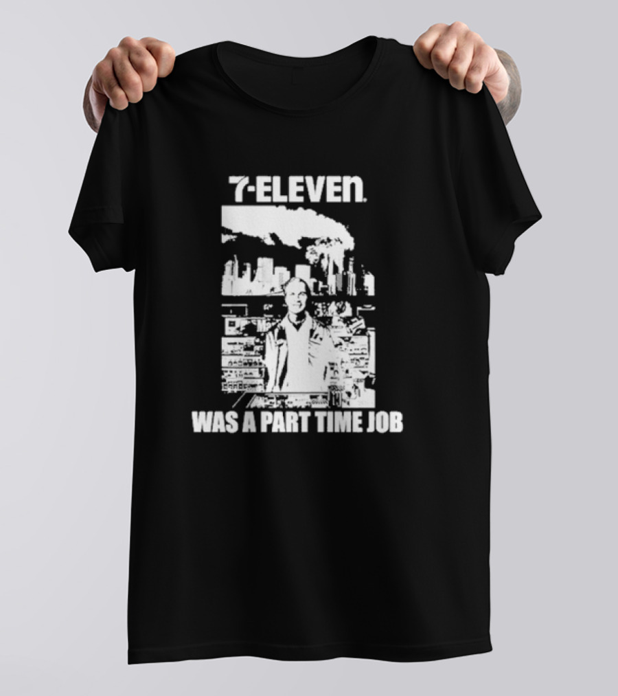 Punk With A Camera Crustin Bieber 7-Eleven Was A Part Time Job T-Shirt