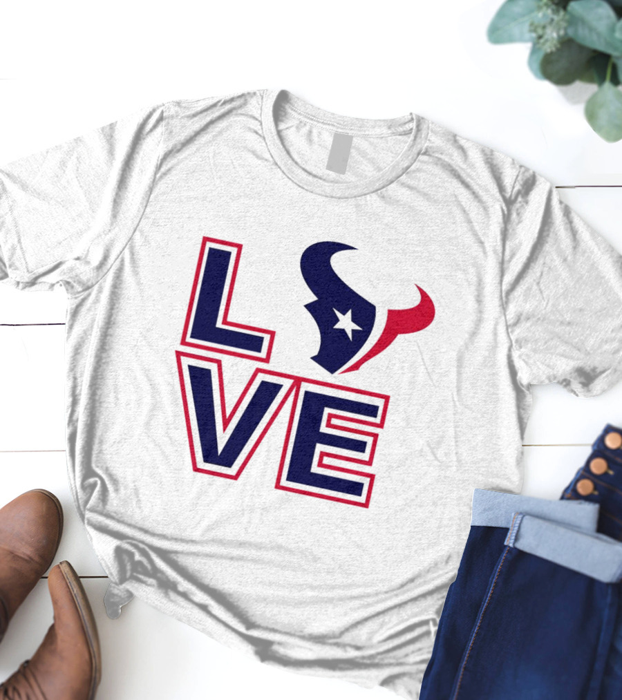 Houston Texans NFL Love Football Season T-Shirt
