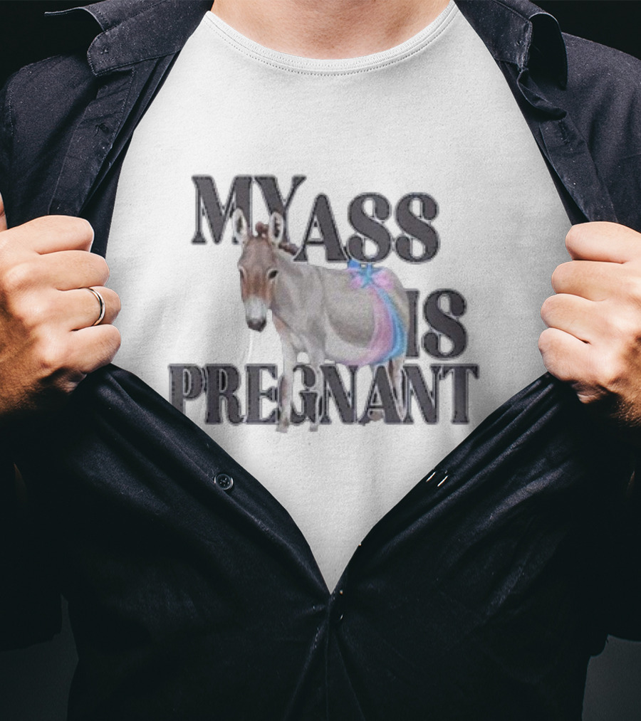 Katie Van My Ass Is Pregnant Text With Donkey And Purple Blue Tail T-Shirt