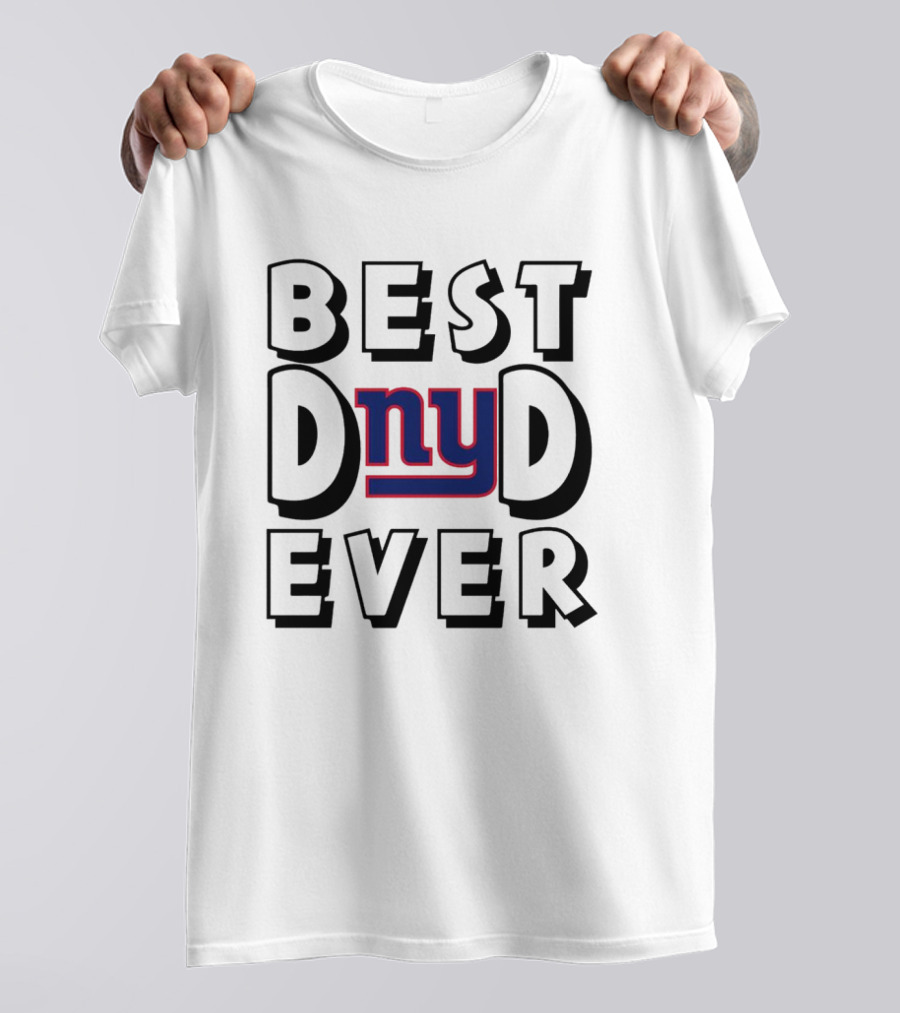Best Dad Ever New York Giants NFL Football T-Shirt