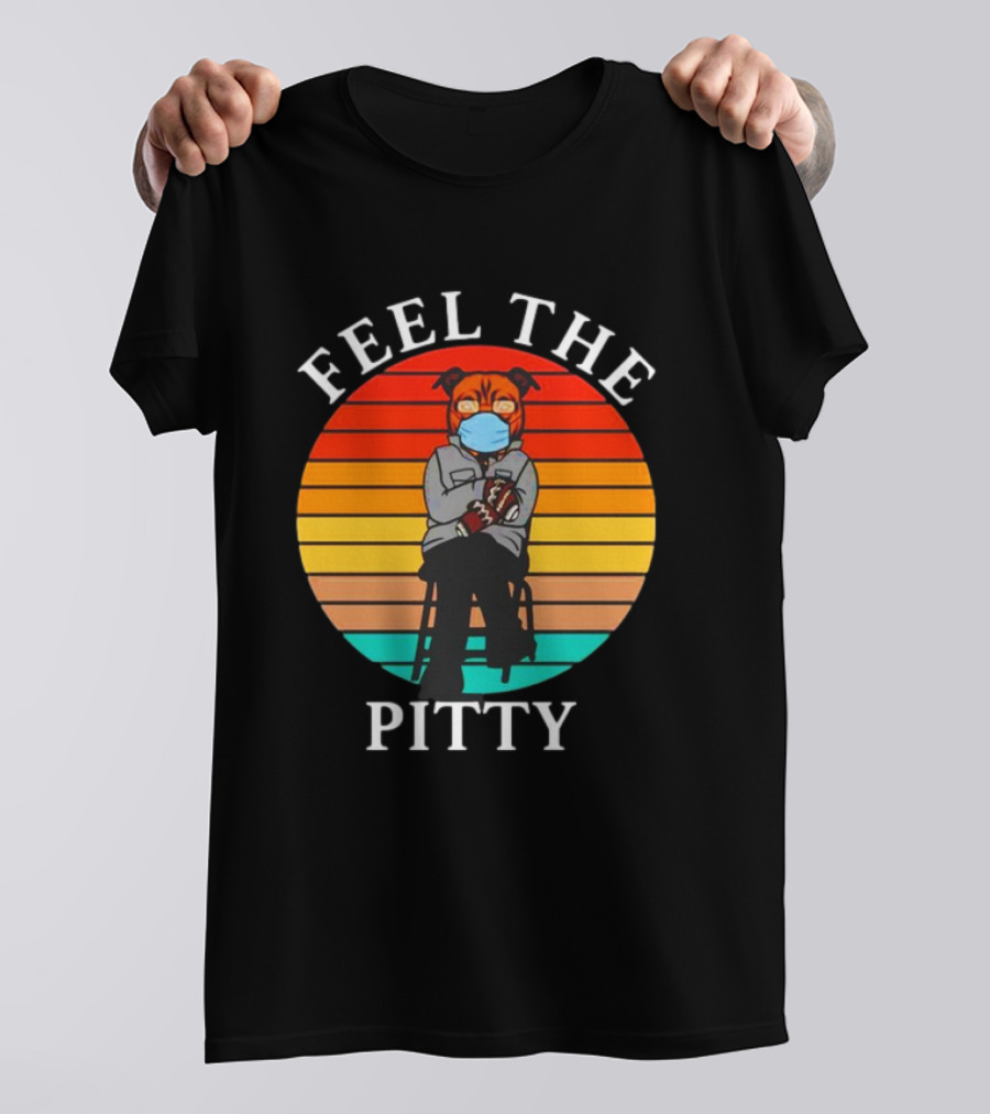 Feel The Pitty Bernie Sanders Pitbull Vintage T-Shirt