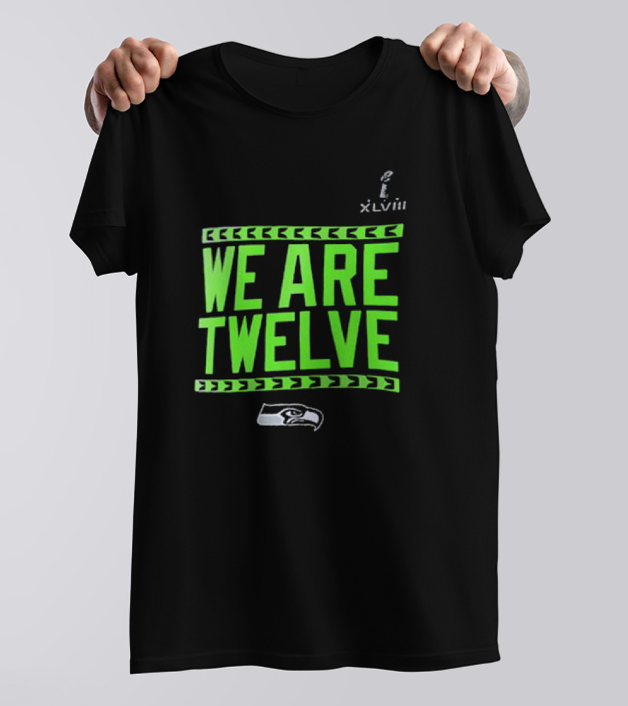 We Are Twelve Seattle Seahawks XLVIII T-Shirt