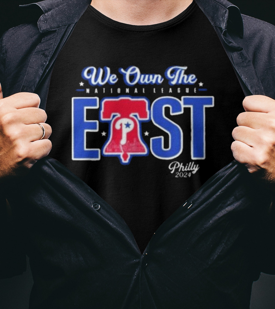We Own The National League East Philly T-Shirt