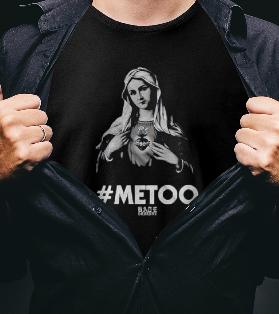 Virgin Mary #Metoo Rage Against Consent T-Shirt