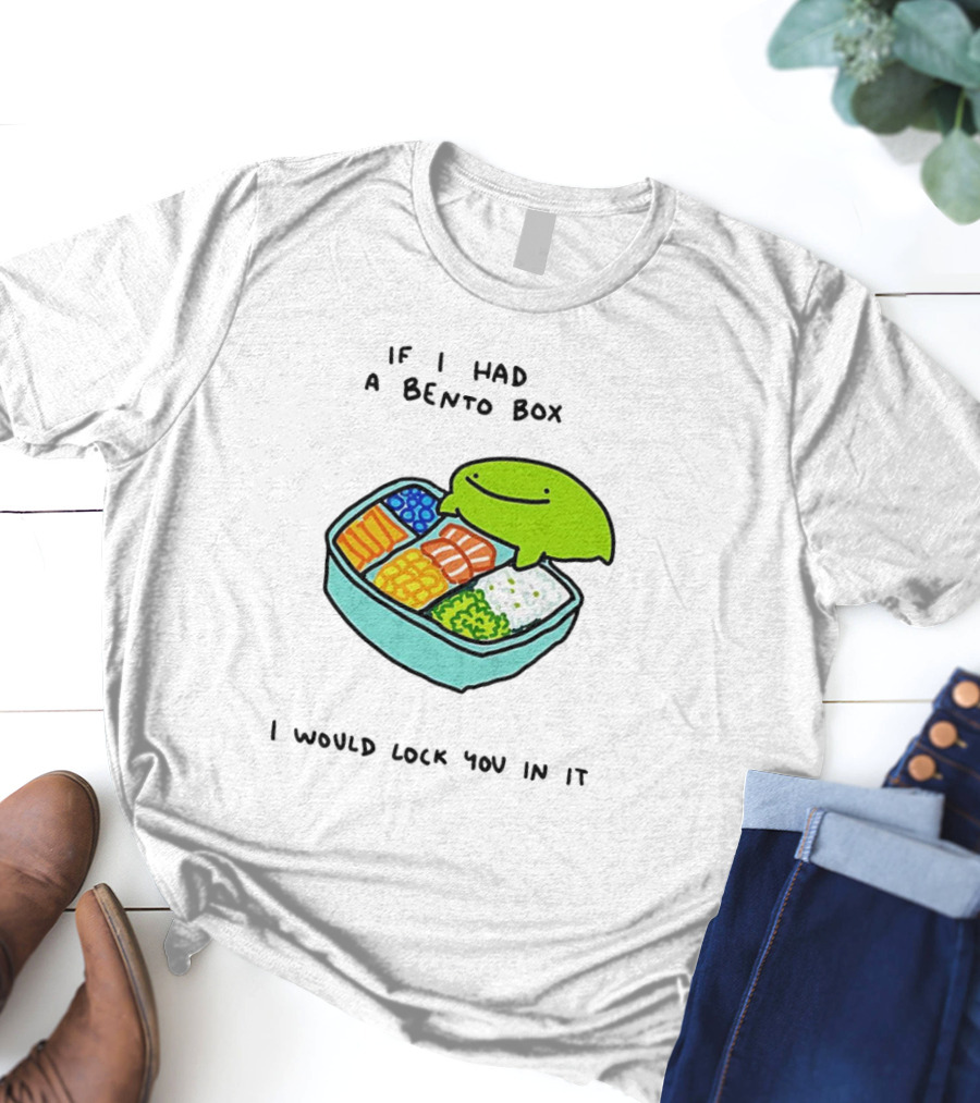 If I Had A Bento Box I Would Lock You In Cute Green Blob Character With Food T-Shirt
