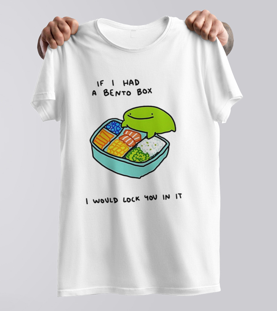 If I Had A Bento Box I Would Lock You In Cute Green Blob Character With Food T-Shirt