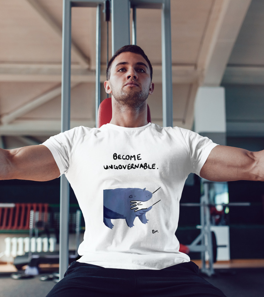 Become Ungovernable Hippo Resisting Pull With BM Signature T-Shirt