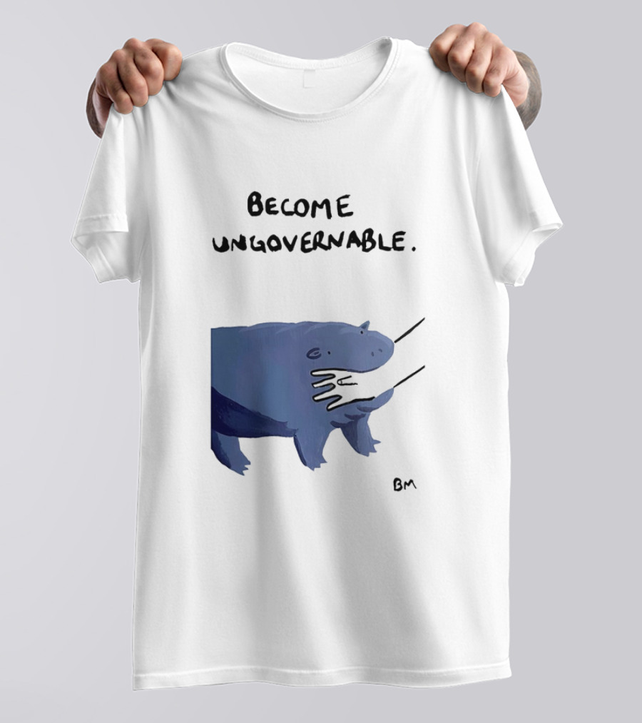 Become Ungovernable Hippo Resisting Pull With BM Signature T-Shirt