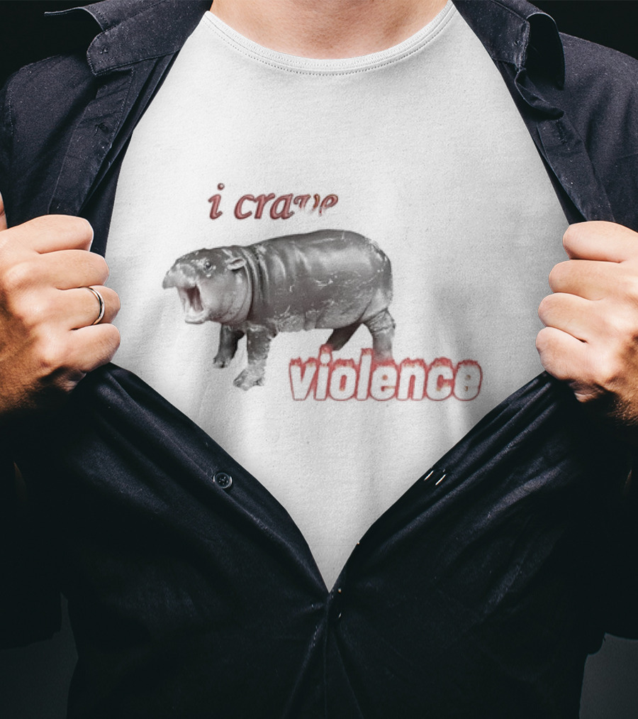 I Crave Violence Angry Hippo Mood T-Shirt