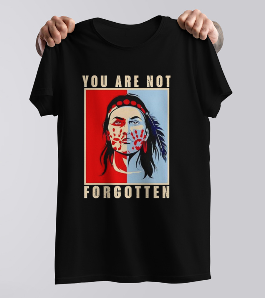 You Are Not Forgotten Awareness Native American Indian Red Handprint Feather Profile T-Shirt