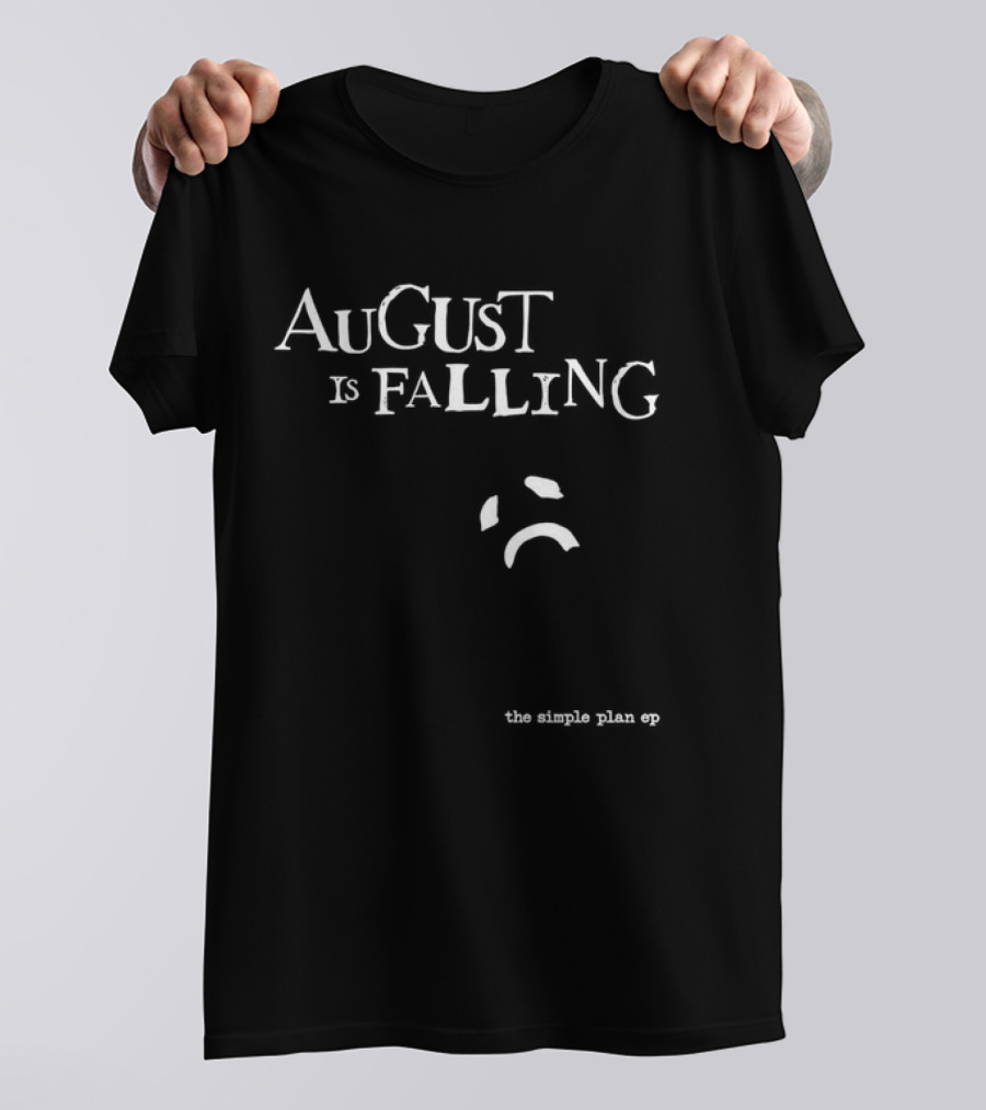 August Is Falling The Simple Plan EP Sad Face T-Shirt