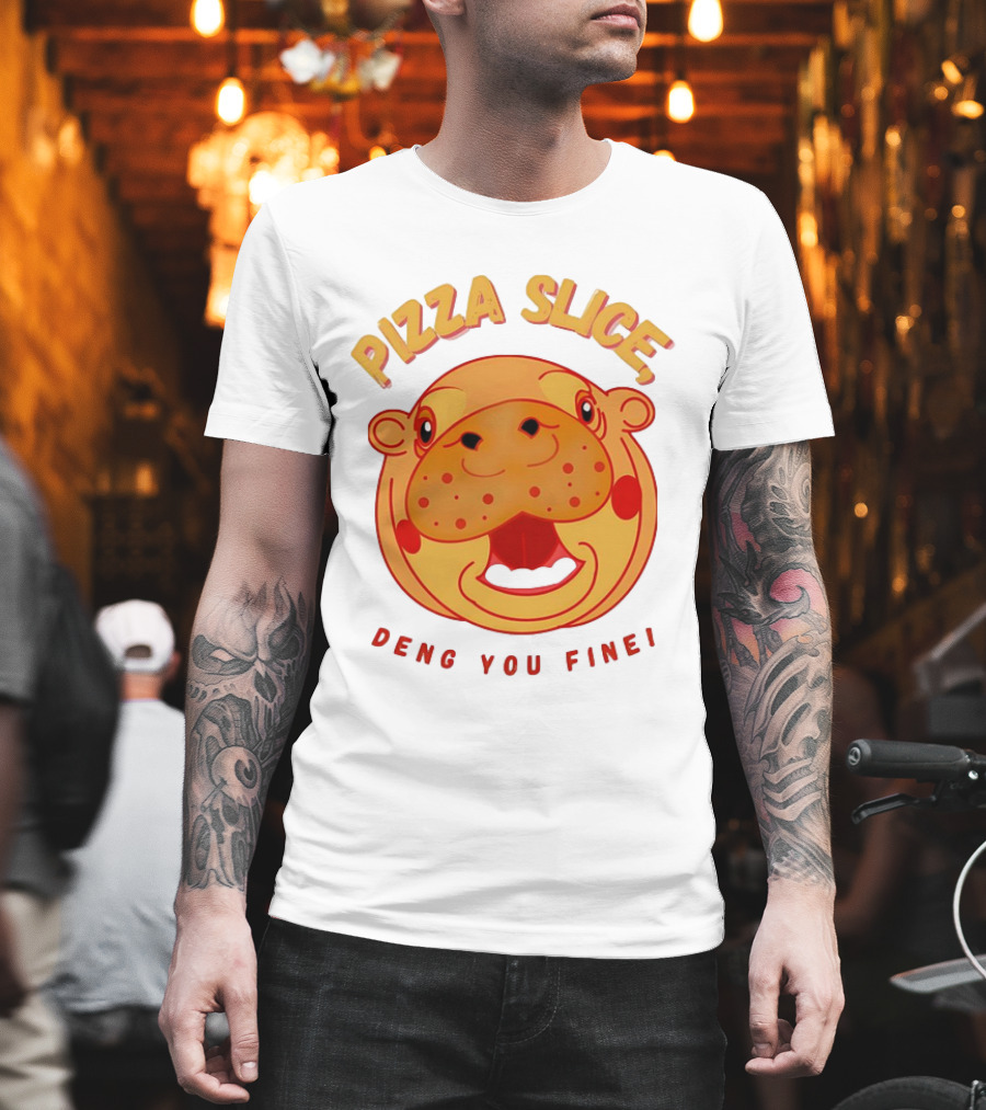 Pizza Slice Deng You Fine Cartoon Character T-Shirt