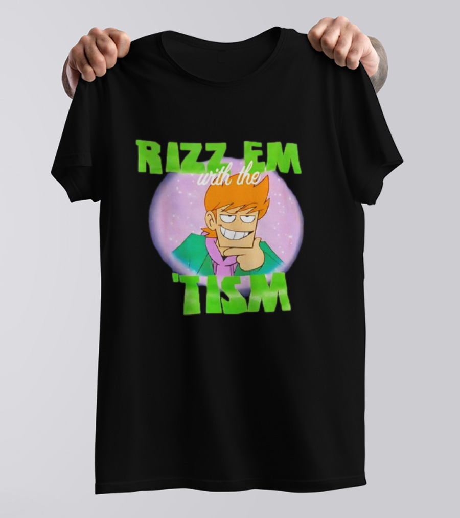 Eddsworld Rizz Em With The Tism T-Shirt