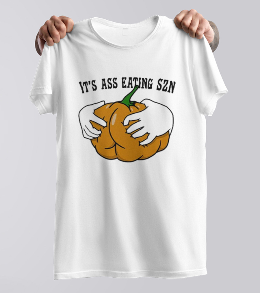 IT'S ASS EATING SZN Funny Autumn Pumpkin Hands T-Shirt