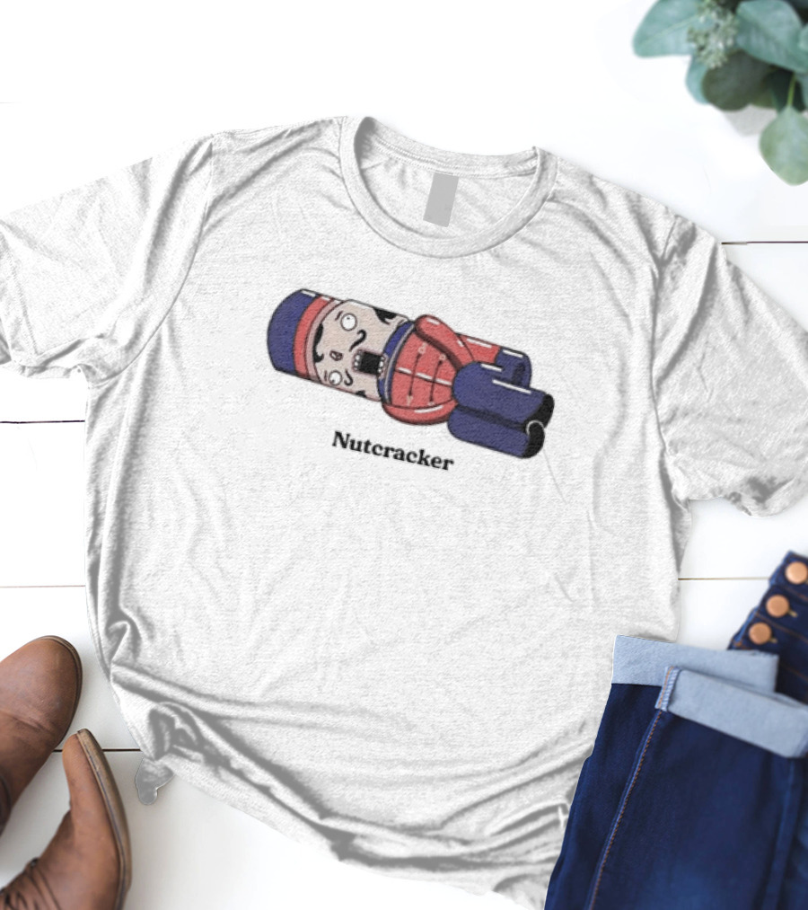 Nutcracker Got His Nuts Cracked Cartoon Nutcracker T-Shirt