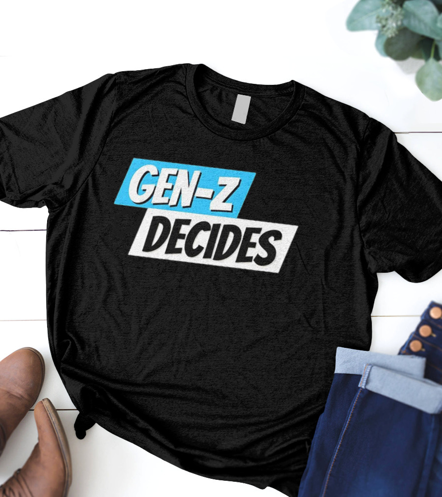 Gen-Z Decides T-Shirt