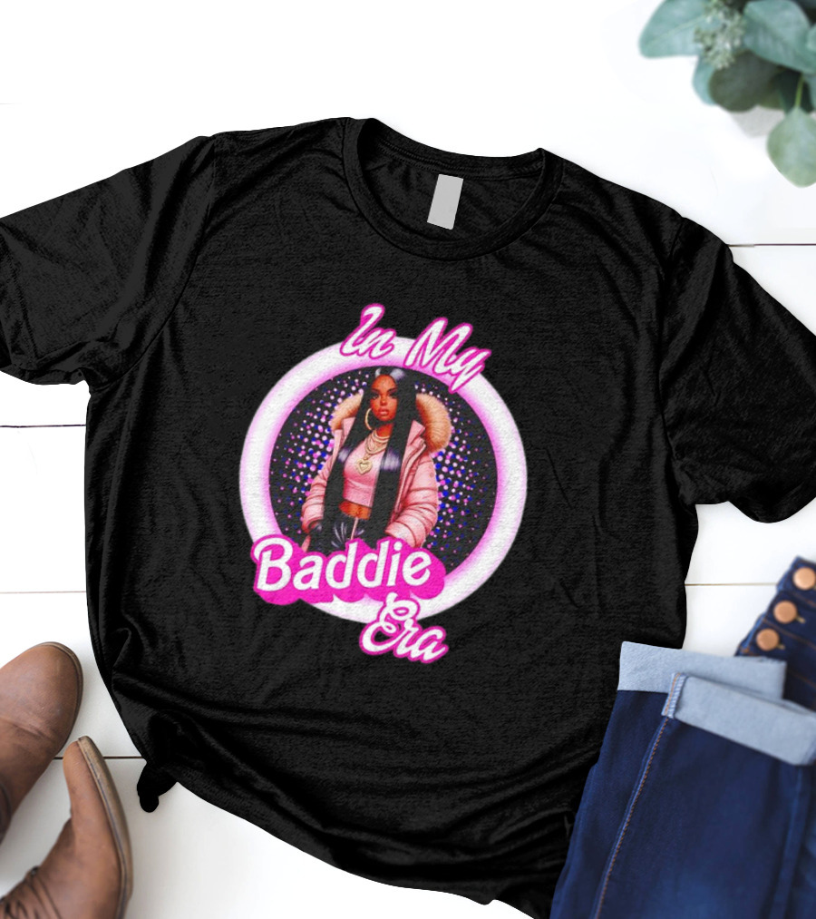 In My Baddie Era Confident Fashion T-Shirt