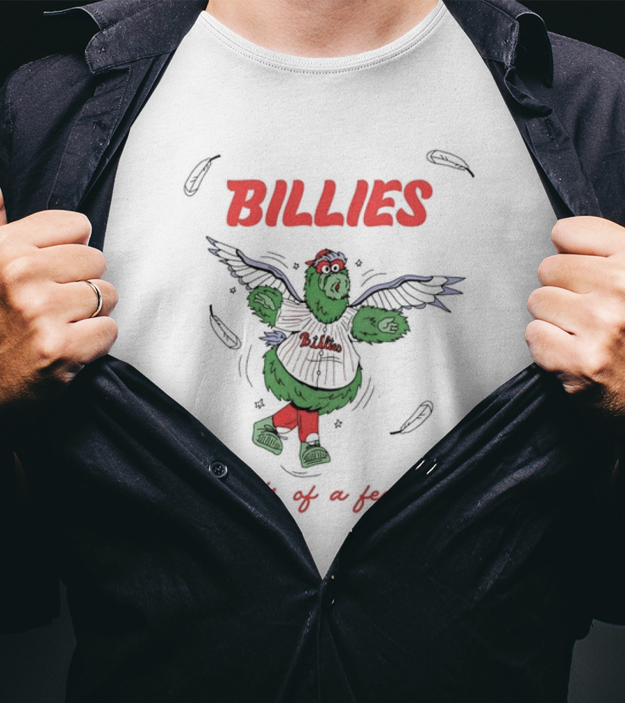 Billies Phillie Phanatic Birds Of A Feather T-Shirt