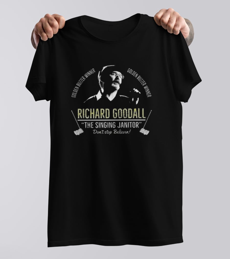 Golden Buzzer Winner Richard Goodall The Singing Janitor Don’t Stop Believin T-Shirt