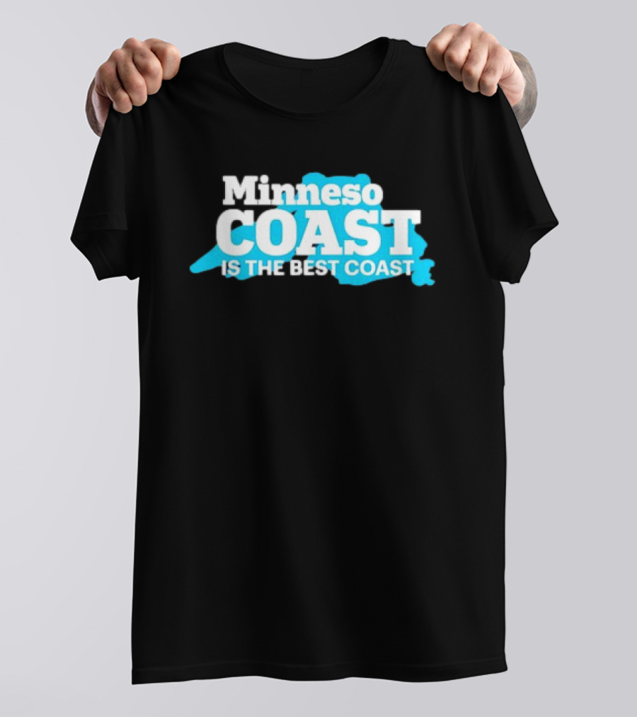 Minneso Coast Is The Best Coast T-Shirt