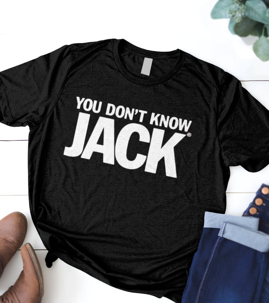 You Don’t Know Jack Game Show Classic Phrase T-Shirt