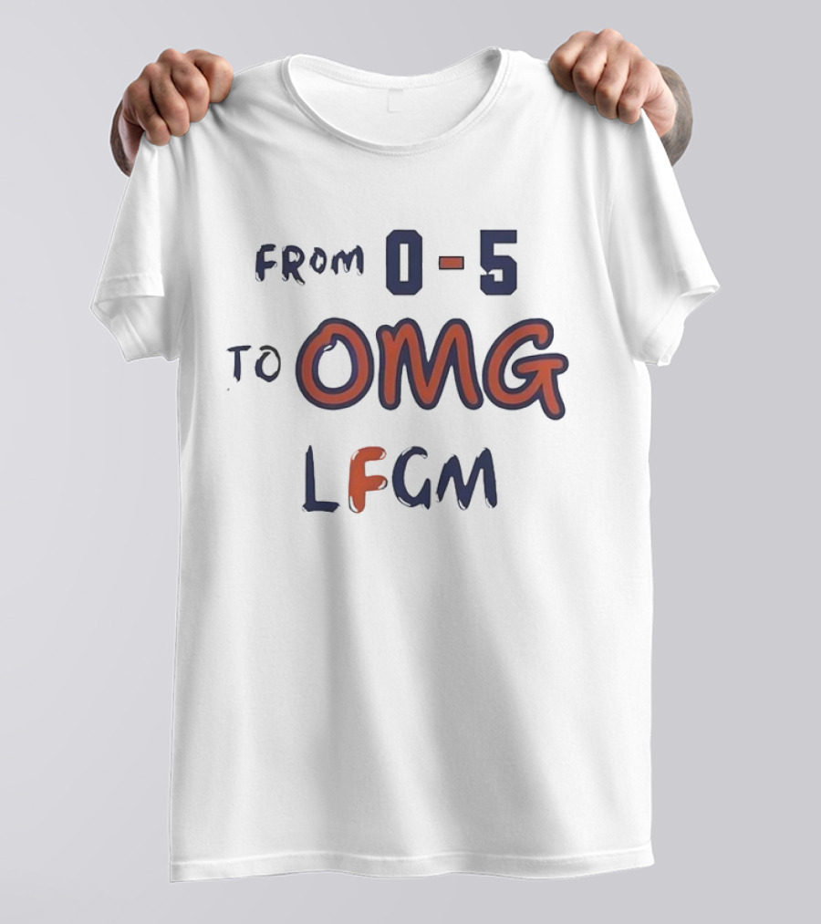 From 0-5 To OMG LFGM New York Mets Ready For October T-Shirt
